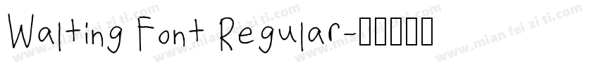 Walting Font Regular字体转换